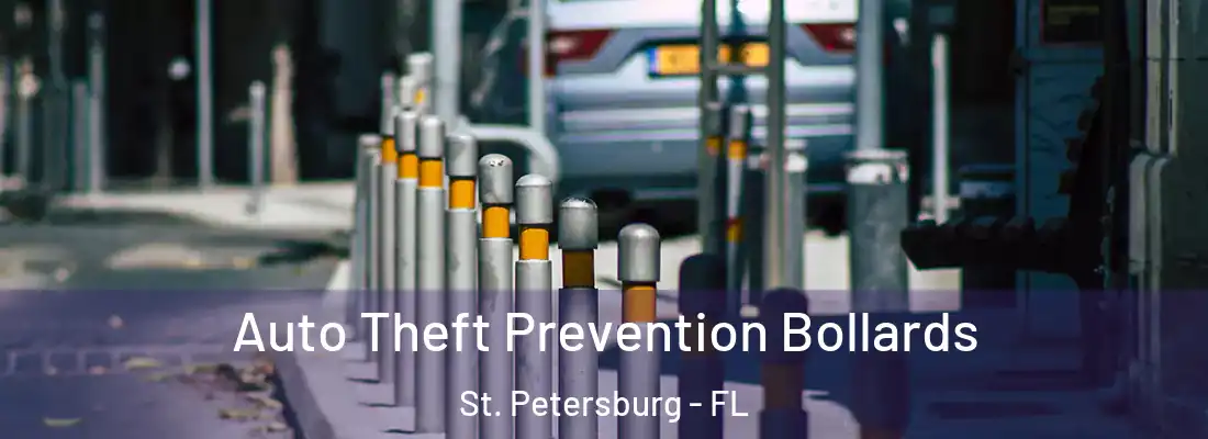 Auto Theft Prevention Bollards St. Petersburg - FL