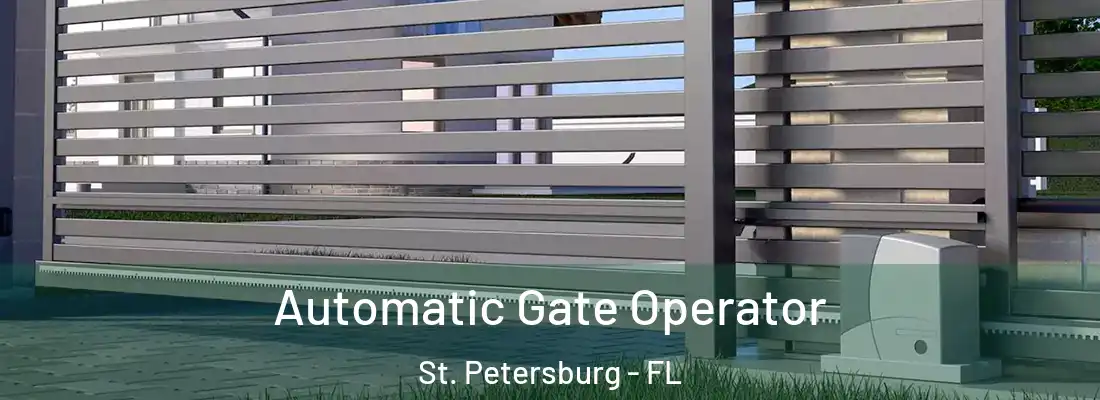  Automatic Gate Operator St. Petersburg - FL