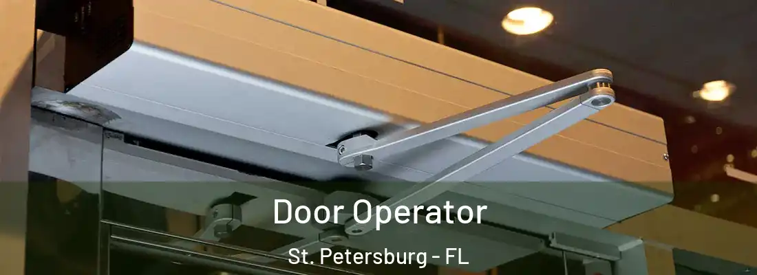  Door Operator St. Petersburg - FL