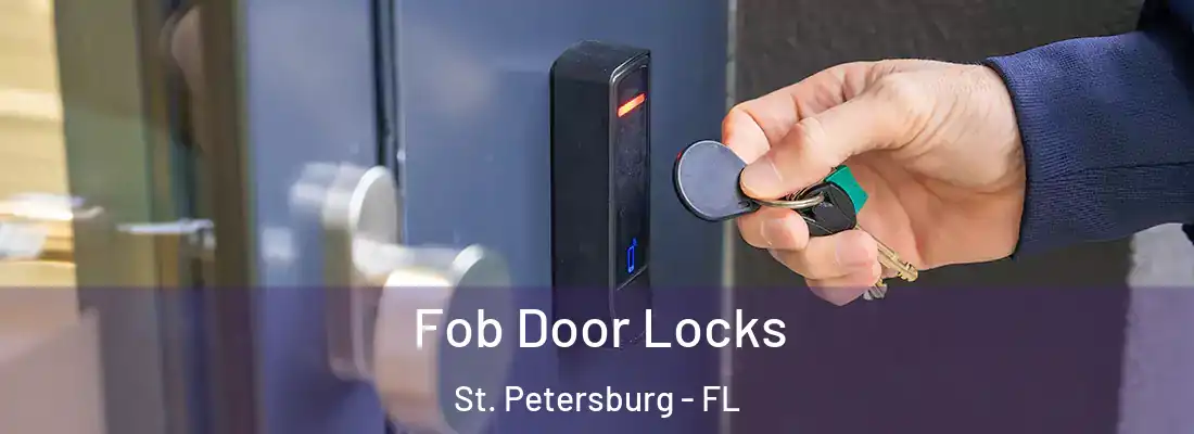  Fob Door Locks St. Petersburg - FL