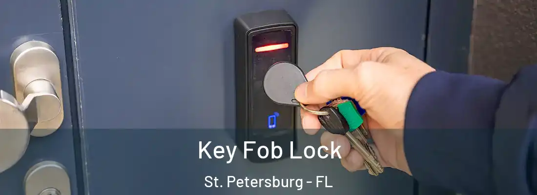 Key Fob Lock St. Petersburg - FL