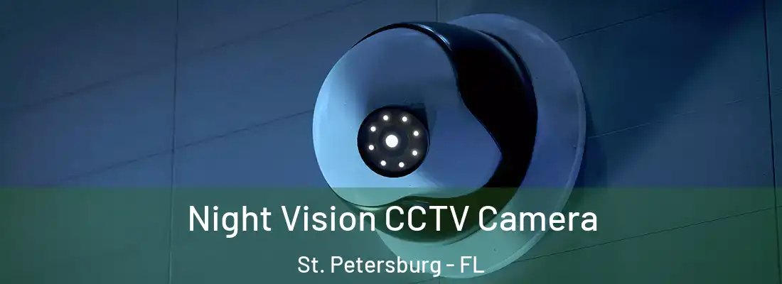  Night Vision CCTV Camera St. Petersburg - FL