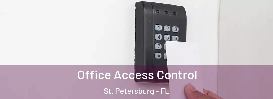  Office Access Control St. Petersburg - FL
