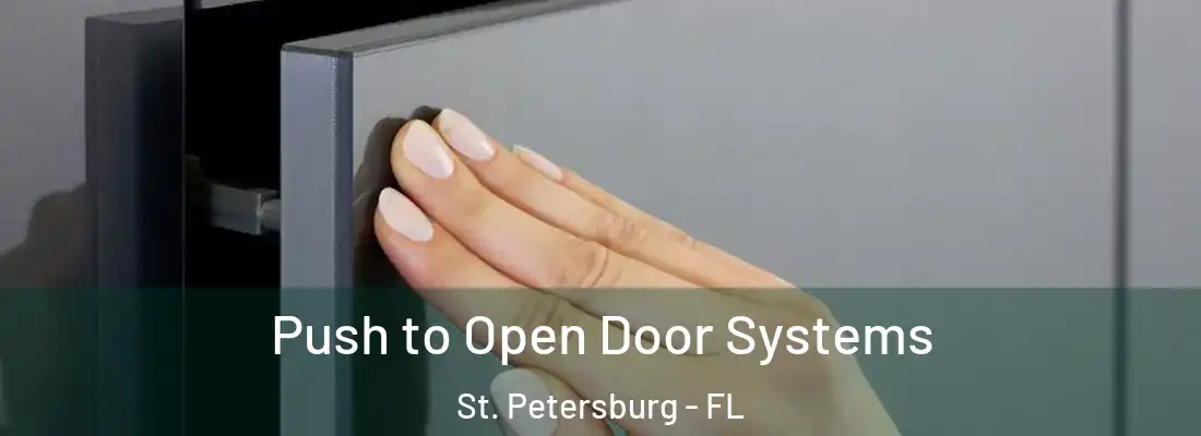  Push to Open Door Systems St. Petersburg - FL