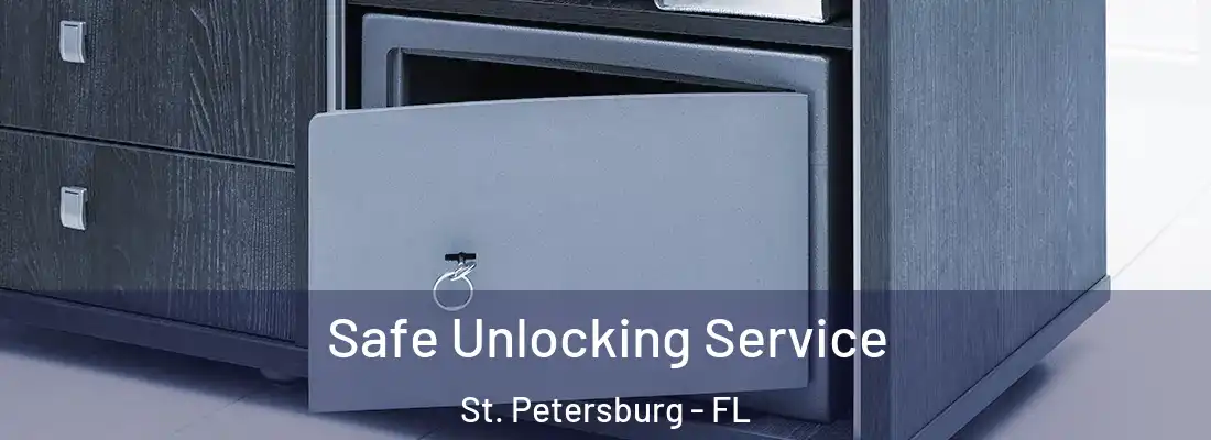  Safe Unlocking Service St. Petersburg - FL