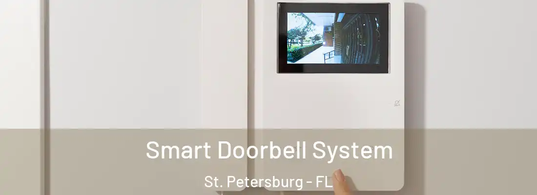  Smart Doorbell System St. Petersburg - FL
